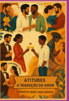 atitudes a tradução do amor (ebook)-rafael turatti siqueira-9786501655178