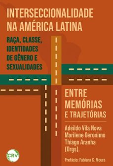 interseccionalidade na america latina (ebook)-adeildo vila nova-marilene geronimo da silva maciel-thiago aranha-9786525182278