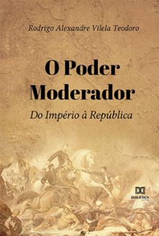 Imagen Principal de O Poder Moderador