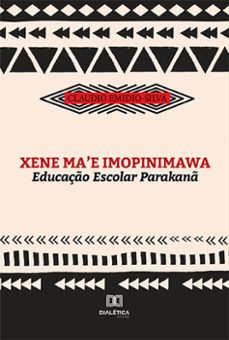 xene ma'e imopinimawa (ebook)-claudio emidio-silva-9786525262178
