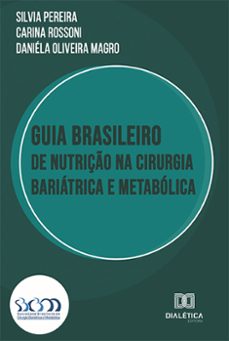 guia brasileiro de nutriço na cirurgia bariatrica e metabolica (ebook)-silvia pereira-daniéla oliveira magro-carina rossoni-9786525263878