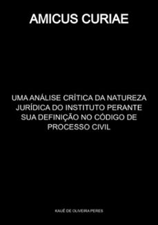 amicus curiae (ebook)-kauê de oliveira peres-9786526605578