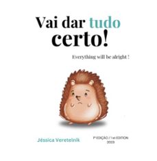 vai dar tudo certo! (ebook)-jéssica veretelnik-9786526608678