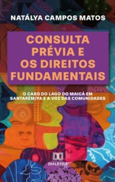 consulta previa e os direitos fundamentais (ebook)-natálya campos matos-9786527054078