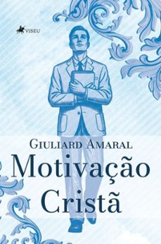 motivaço crist (ebook)-giuliard amaral-9786528040278