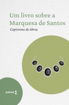 um livro sobre a marquesa de santos (ebook)-capistrano de abreu-9786550701178