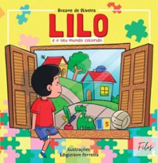 lilo e o seu mundo colorido (ebook)-rozane teixeira de oliveira-9786553911178