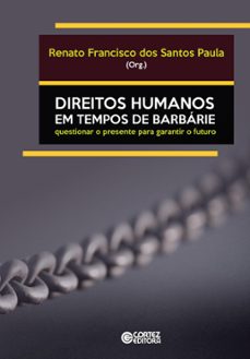 direitos humanos em tempos de barbarie (ebook)-renato francisco dos santos paula-9786555552478
