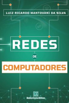 redes de computadores (ebook)-luiz ricardo mantovani da silva-9786556755878