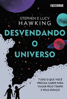 desvendando o universo (ebook)-lucy hawking-stephen hawking-9786557822678