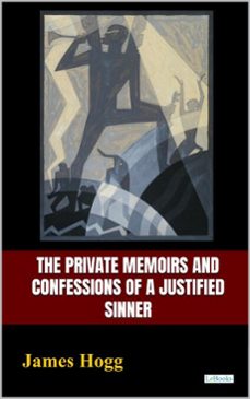 the private memoirs and confessions of a justified sinner (ebook)-james hogg-9786558949978