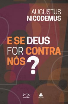 e se deus for contra nós? (ebook)-augustus nicodemus-9786586048278