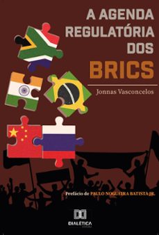 a agenda regulatoria dos brics (ebook)-jonnas vasconcelos-9786587403878