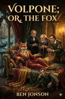 volpone; or, the fox (ebook)-9786726031078