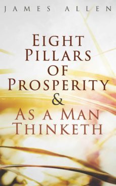 eight pillars of prosperity &amp; as a man thinketh (ebook)-james allen-9788026896678