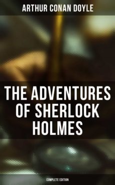 the adventures of sherlock holmes (complete edition) (ebook)-9788027240678