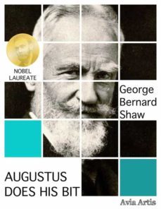 augustus does his bit (ebook)-george bernard shaw-9788382266078