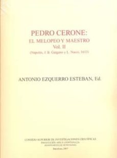 pedro cerone: el melopeo y maestro (2 vols.)-antonio ezquerro esteban-9788400085278