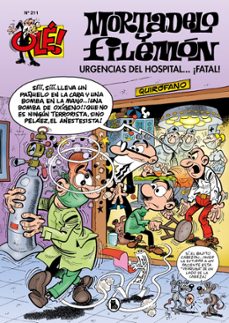 urgencias del hospital...¡fatal! (olé! mortadelo 211)-francisco ibañez-9788402423078