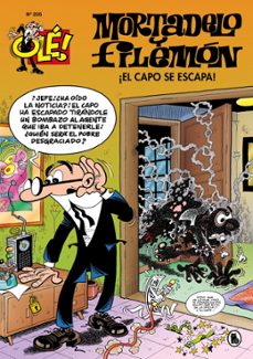 ¡el capo se escapa! (ole! mortadelo 205)-francisco ibañez-9788402424778