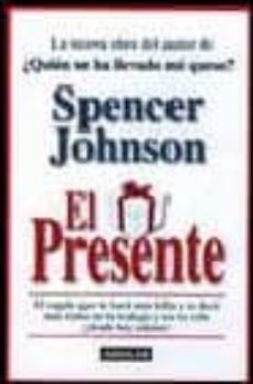 el presente-spencer johnson-9788403094178