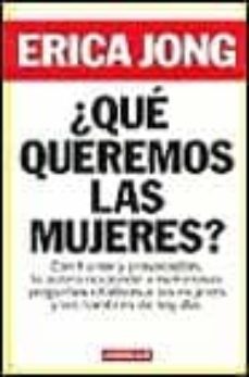 ¿que queremos las mujeres?-erica jong-9788403596078