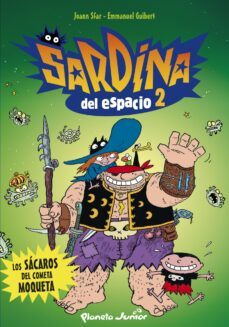 sardina del espacio 2: los sacaros del cometa moqueta-emmanuel guibert-joann sfar-9788408087878