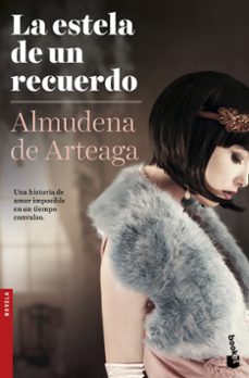 la estela de un recuerdo-almudena de arteaga-9788408151678