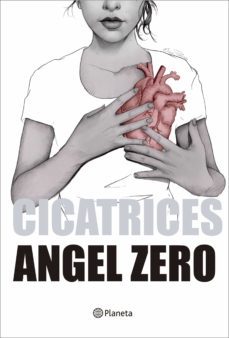 cicatrices-angel zero-9788408177678