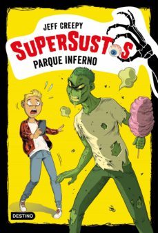 supersustos. parque inferno (ebook)-jeff creepy-9788408206378