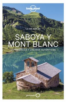 lo mejor de saboya mont blanc 1 (ebook)-claire angot-christophe corbel-julie hainaut-9788408240778