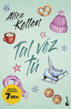 tal vez tu (ed. limitada a precio especial)-alice kellen-9788408267478