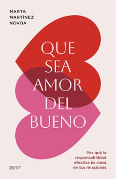 que sea amor del bueno-marta martínez novoa-9788408297178