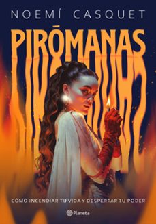 piromanas-noemi casquet-9788408300878