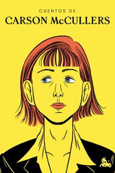 cuentos de carson mccullers-carson mccullers-9788408304678