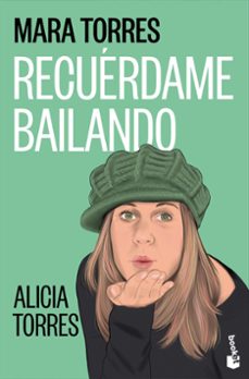 recuerdame bailando-mara torres-9788408323778