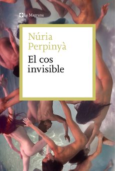 el cos invisible-nuria perpinya-9788410009578