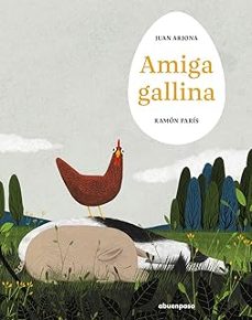 amiga gallina (catalan)-juan arjona-ramon paris-9788410016378