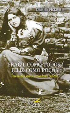 frágil como todos, feliz como pocos-antonella piccirilli-9788410023178