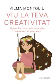 viu la teva creativitat-vilma montoliu-9788410256378