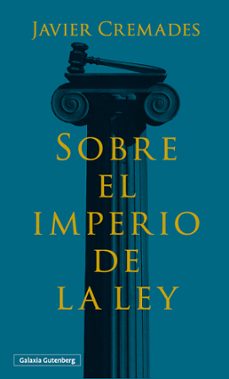 sobre el imperio de la ley-javier cremades-9788410317178