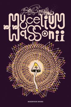 mycelium wassonii-brian blomerth-9788410352278