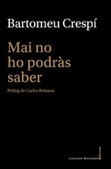 mai no ho podras saber-bartomeu crespi-9788410377578