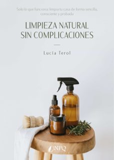 limpeza natural sin contemplaciones-lucia terol-9788410453678