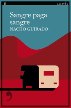 sangre paga sangre (ebook)-nacho guirado-9788410455085