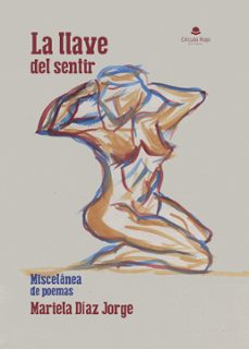 la llave del sentir (ebook)-mariela diaz jorge-9788410616578
