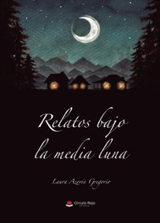 relatos bajo la media luna-laura azorin gregorio-9788410732278