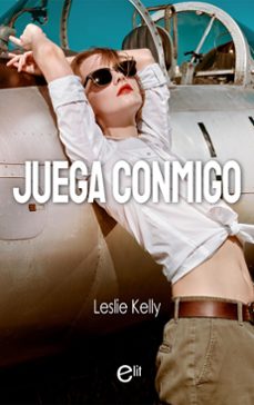juega conmigo (ebook)-leslie kelly-9788410741478