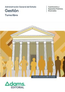gestión de la administración del estado. turno libre. cuestionari os y supuestos prácticos-9788410774278