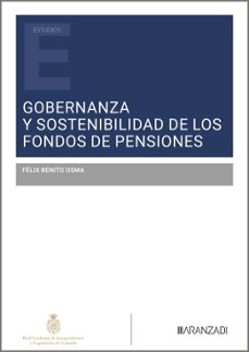 gobernanza y sostenibilidad de los fondos de pensiones-felix benito osma-9788410854178
